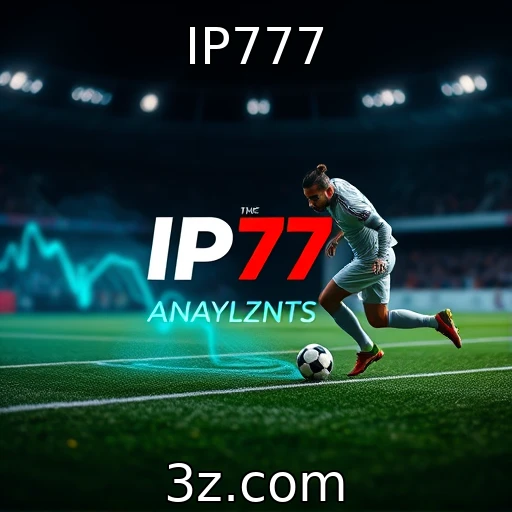 IP777 Estratégias infalíveis para apostas em esportes que você precisa conhecer